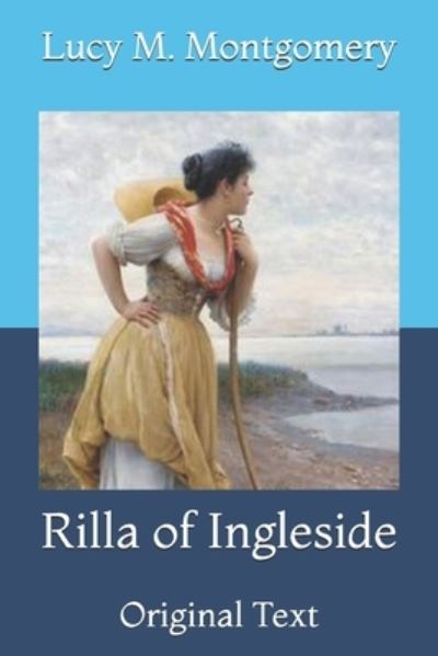 Cover for Lucy M Montgomery · Rilla of Ingleside (Paperback Book) (2021)