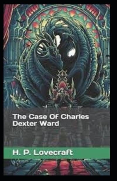 Cover for H P Lovecraft · The Case of Charles Dexter Ward (Taschenbuch) (2021)