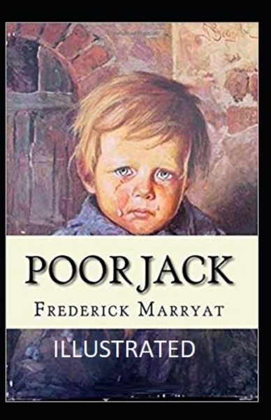 Poor Jack Illustrated - Frederick Marryat - Książki - Independently Published - 9798740031910 - 18 kwietnia 2021