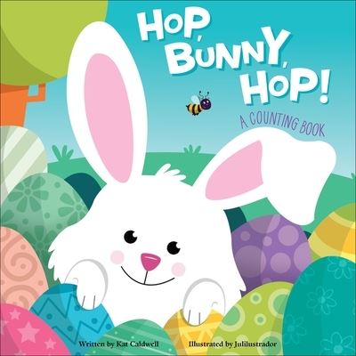 Cover for Kat Caldwell · Hop, Bunny, Hop! (Book) (2023)