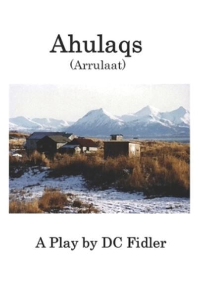 Cover for DC Fidler · Ahulaqs (Paperback Book) (2022)