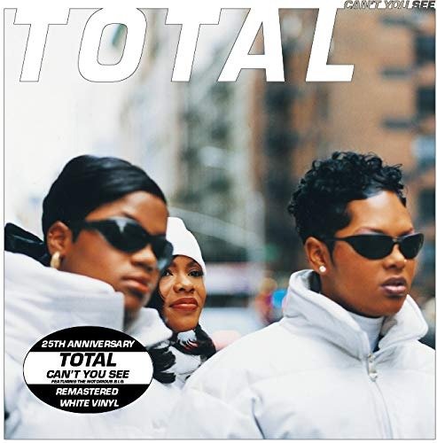 Cover for Total · Can't You See (25th Anniversary - Remastered) (7&quot;) (2021)