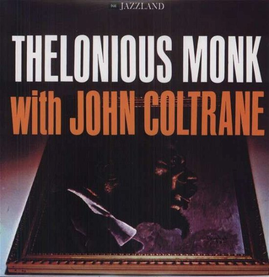 Cover for Thelonious Monk · With John Coltrane (LP) (1990)