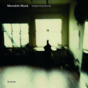 Cover for Meredith Monk · Impermanence (CD) (2008)