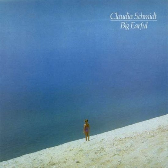 Big Earful - Schmidt Claudia - Musik - Red House - 0033651001911 - 1987