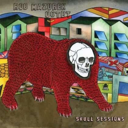 Skull Sessions - Rob Mazurek - Music - CUNEIFORM REC - 0045775034911 - September 28, 2017