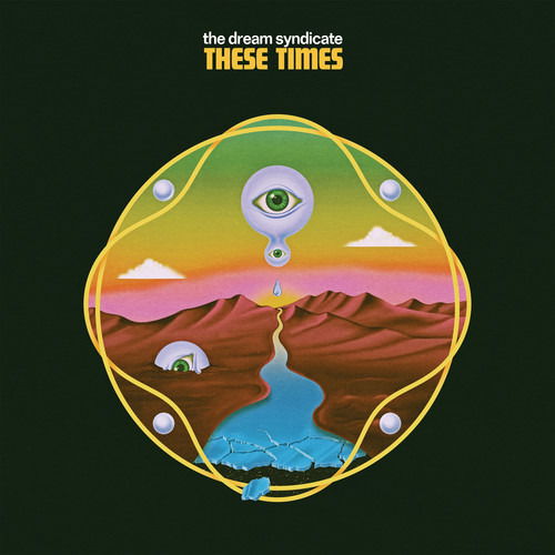 Cover for Dream Syndicate · These Times (LP) (2019)