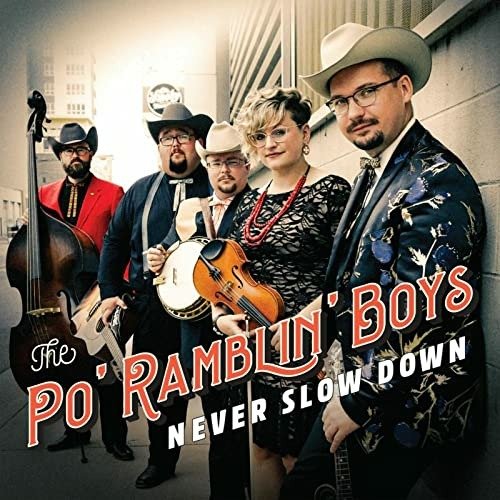 Cover for Po' Rambling Boys · Never Slow Down (LP) (2022)
