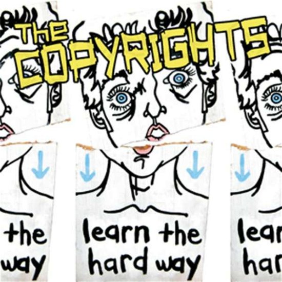 Cover for Copyrights · Learn The Hard Way (LP) (2009)