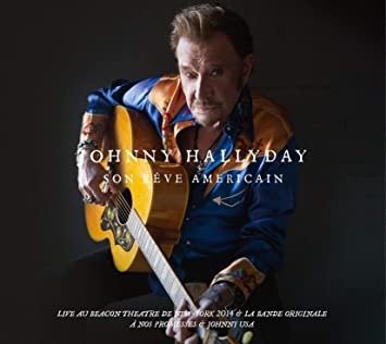 Cover for Johnny Hallyday · Son Reve Americain: Live Au Beacon Theatre De New-York 2014 (LP) (2020)