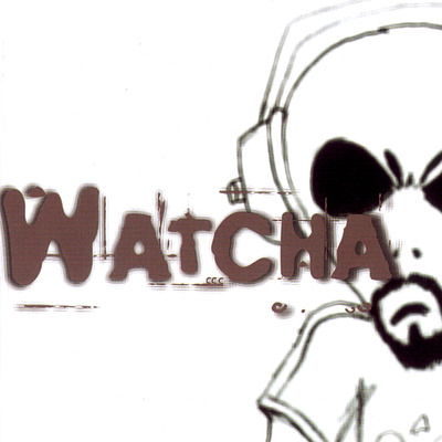 Cover for Watcha (LP) (2018)