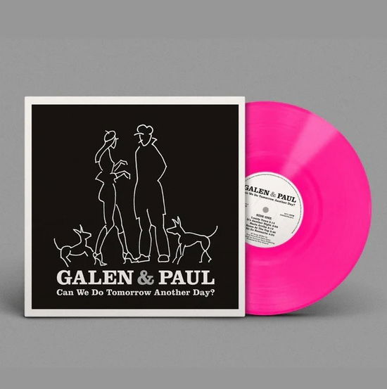 Galen & Paul · Can We Do Tomorrow Another Day? (LP) [Reissue edition] (2023)