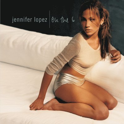 Cover for Jennifer Lopez · On The 6 (LP) (2023)