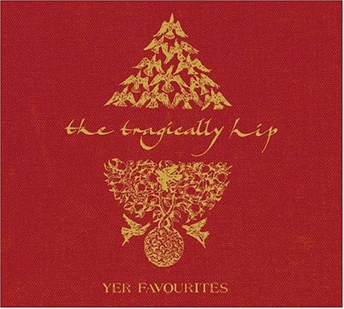 Cover for The Tragically Hip · Yer Favourites (CD) [Remastered edition] (1990)