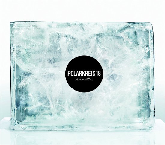 Cover for Polarkreis 18 · Allein, Allein (SCD) (2008)