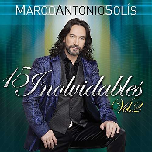 Cover for Marco Antonio Solis · 15 Inolvidables Vol.2 (CD) (2015)