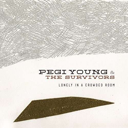 Cover for Young, Pegi &amp; The Survivors · Lonely In A Crowded Room (LP) (2016)