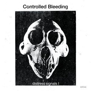 Cover for Controlled Bleeding · Distress Signals I (LP) (2016)