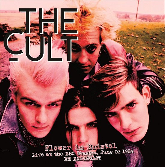 Flower in Bristoil 1984 - The Cult - Musique - Mind Control - 0634438043911 - 25 novembre 2022