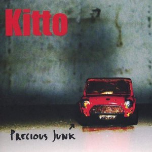 Cover for Kitto · Precious Junk (CD) (2004)
