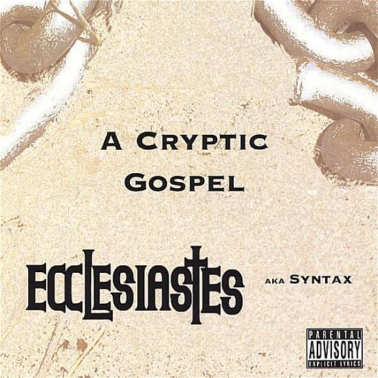 Cover for Ecclesiastes · Cryptic Gospel (CD) (2006)