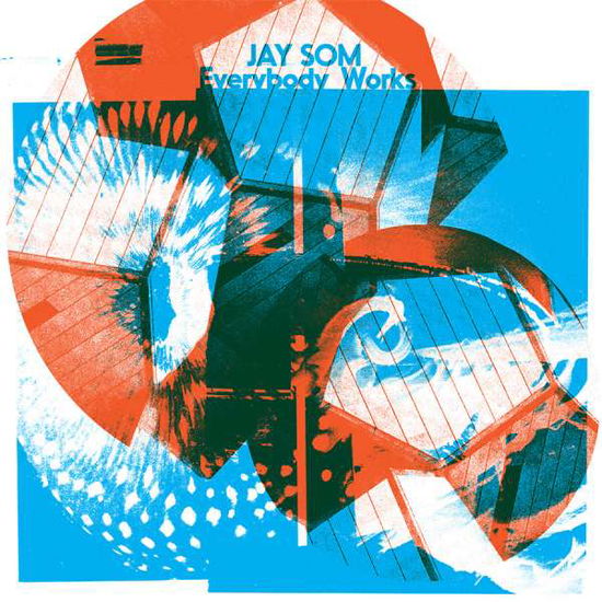 Cover for Jay Som · Everybody Works (LP) [180 gram edition] (2017)