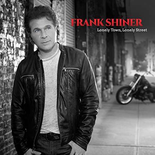 Cover for Frank Shiner · Lonely Town, Lonely Street (LP) (2017)