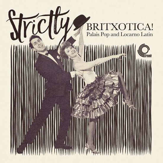 Va Exotica · Strictly Britxotica (LP) (2017)