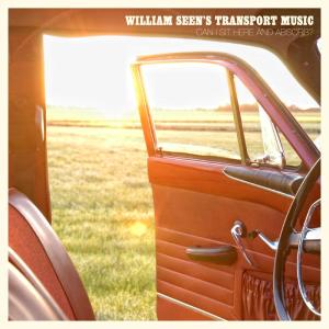 Cover for William Seen's Transport Music · Can I Sit Here And Absorb? (CD) (2012)