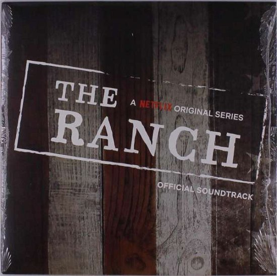 Ranch - Netflix Original Series Official Soundtrac - Ranch - Muziek - CURB - 0715187952911 - 14 februari 2020