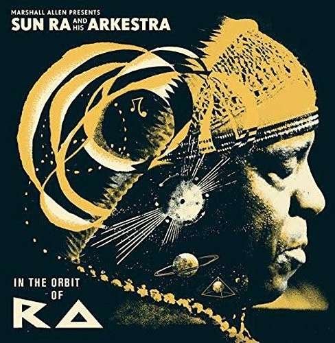 Cover for Sun Ra And His Arkestra · In The Orbit Of Ra (LP) [Repress edition] (2014)