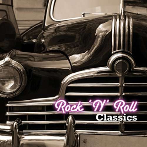 Various Artists · Rock N Roll Classics (LP) (2019)