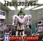 Cover for Haemorrhage · Hospital Carnage (LP) (2023)