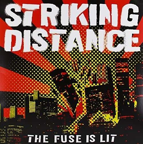 Cover for Striking Distance · The Fuse Is Lit (LP) [Reissue edition] (2013)