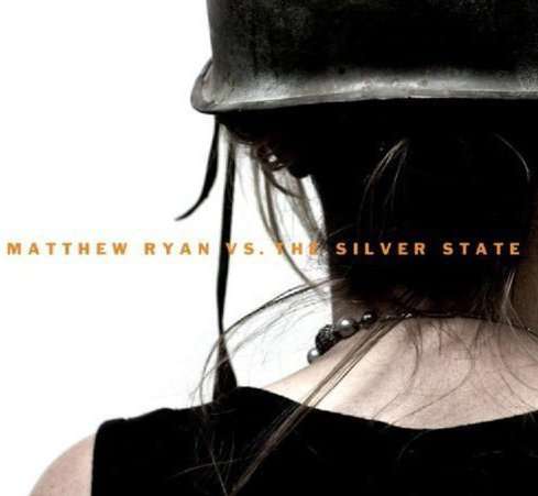 Cover for Matthew Ryan · Matthew Ryan vs the Silver State - Direct Metal Master (LP) (2010)