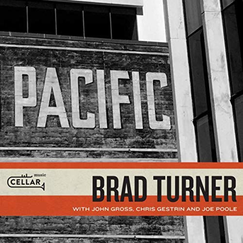 Cover for Brad Turner · Pacific (CD) (2019)