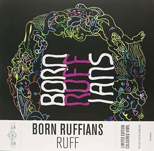 Ruff (Limited Edition Purple & Black Coloured Vinyl) - Born Ruffians - Music - ROCK / POP - 0880893009911 - March 15, 2017