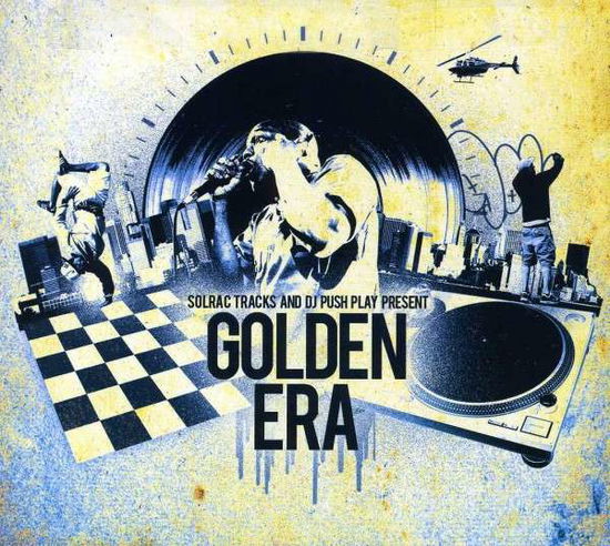 Cover for Solrac Tracks &amp; DJ Push Play · Golden Era (CD) [Digipak] (2013)