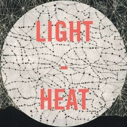 Cover for Light Heat (LP) (2013)