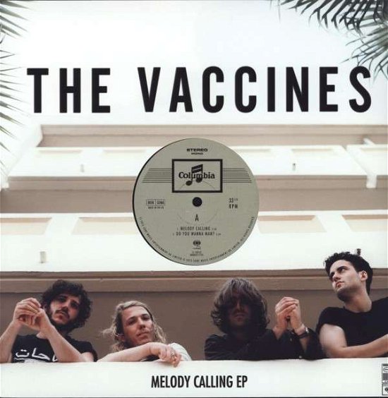 Melody Calling EP - The Vaccines - Musikk - SONY MUSIC - 0888837111911 - 12. august 2013
