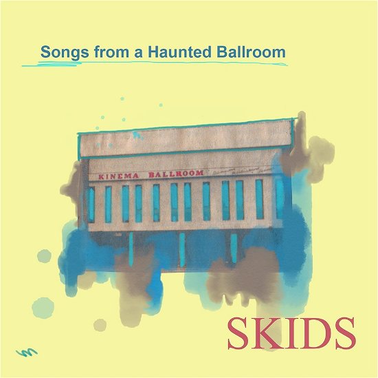 Songs From A Haunted Ballroom - Skids - Muziek - Cleopatra Records - 0889466419911 - 2 juni 2023