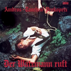 Cover for Ambros / Tauchen / Prokopetz · Der Watzmann Ruft (LP) [Remastered edition] (2015)