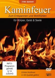 Cover for Kaminfeuer · Kaminfeuer-zum Entspannen &amp; Wohlfühlen (DVD) (2012)