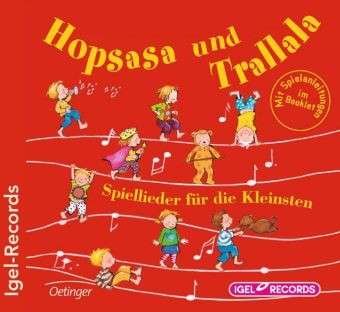 Hopsasa Und Trallala:spiellied - V/A - Música - IGEL RECORDS - 4013077993911 - 27 de janeiro de 2012