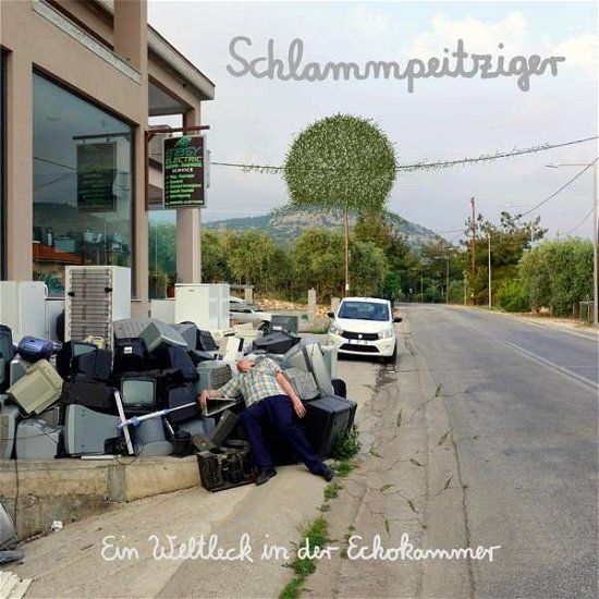 Ein Weltleck In Der Echokammer - Schlammpeitziger - Muziek - BUREAU B - 4015698408911 - 4 september 2020