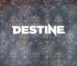 Lightspeed - Destine - Música - RUDE - 4024572458911 - 22 de noviembre de 2010