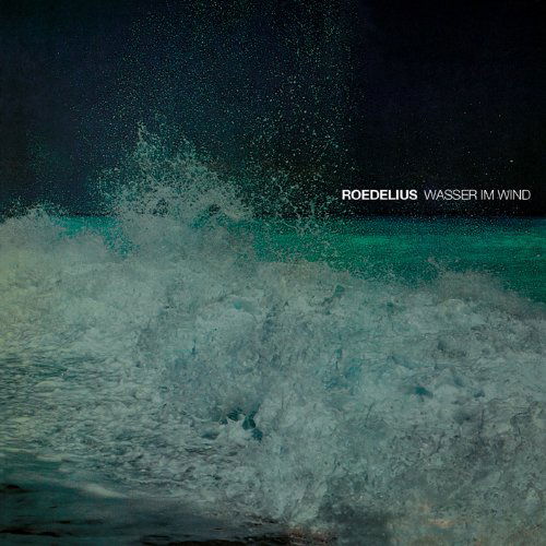 Cover for Roedelius · Wasser Im Wind (LP) [Remastered edition] (2012)