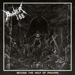 Cover for Bunker 66 · Beyond The Help Of Prayers (LP) (2021)