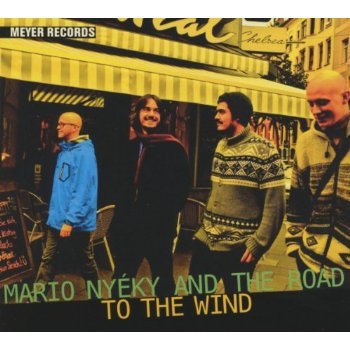 To The Wind - Mario Nyéky - Música - MEYER RECORDS - 4260088441911 - 8 de novembro de 2019