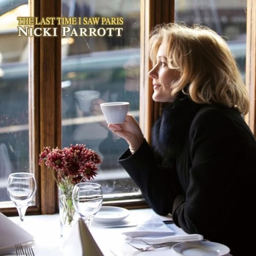 Nicki Parrott · Last Time I Saw Paris (LP) [Audiophile edition] (2023)